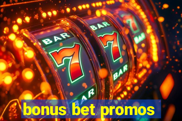 bonus bet promos