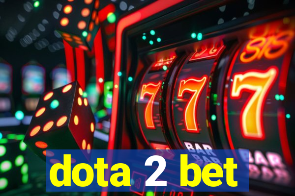 dota 2 bet