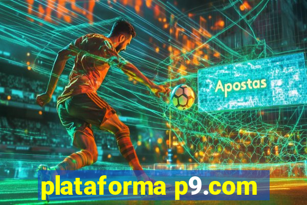 plataforma p9.com