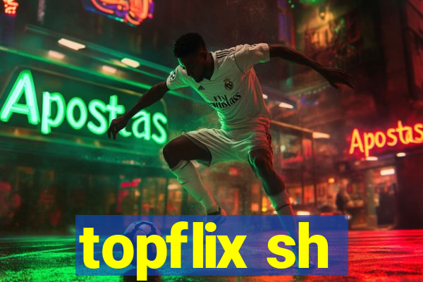 topflix sh