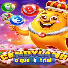 o'que é trial blox fruits