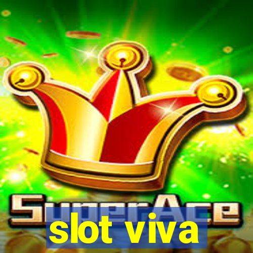 slot viva