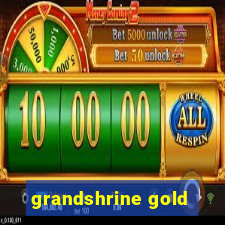 grandshrine gold