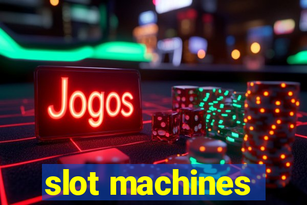 slot machines