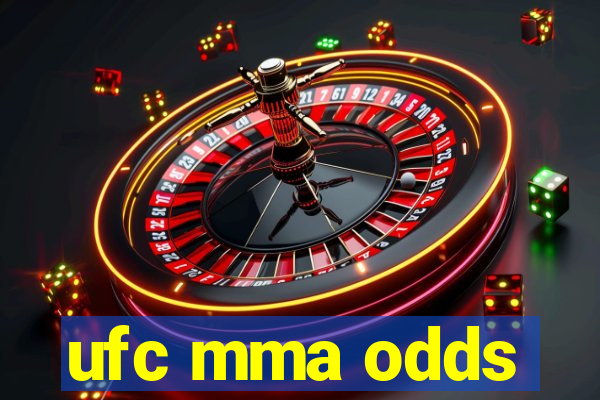 ufc mma odds