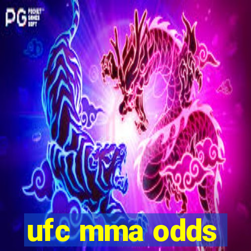 ufc mma odds