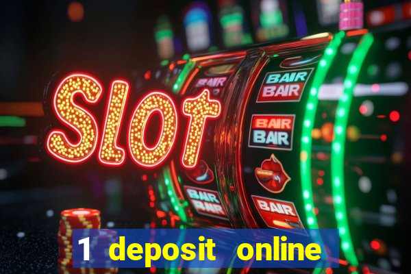 1 deposit online casino nz