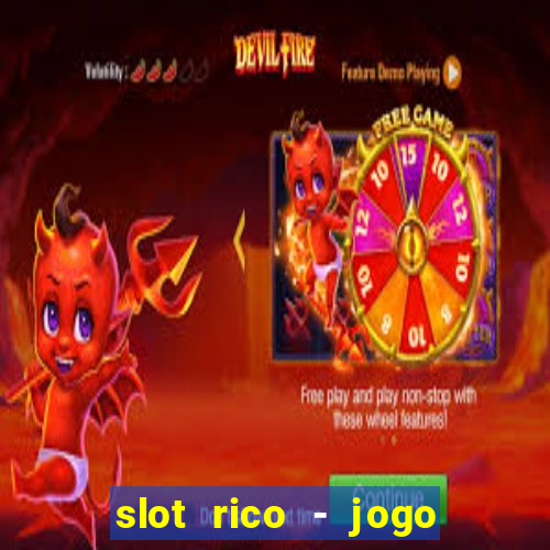 slot rico - jogo de cartas