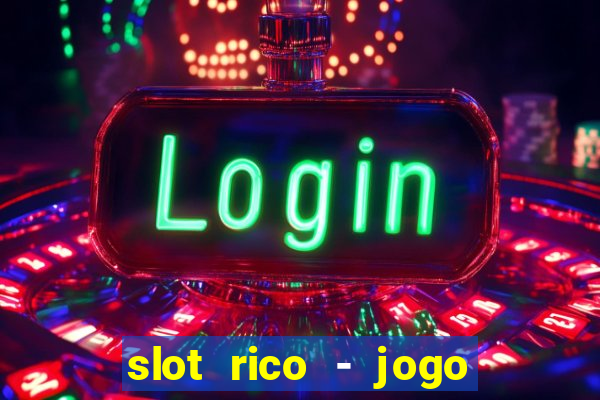 slot rico - jogo de cartas