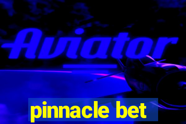 pinnacle bet