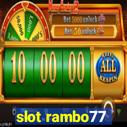 slot rambo77