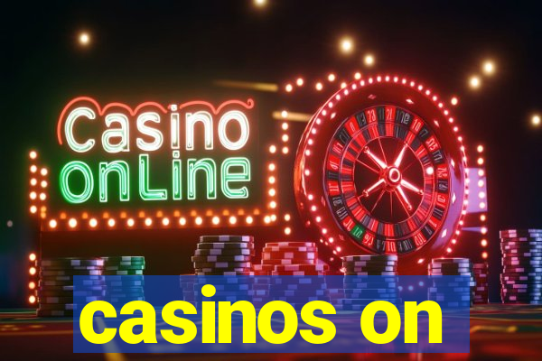 casinos on