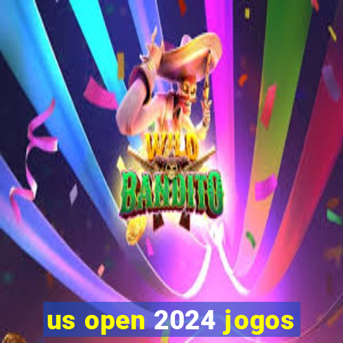 us open 2024 jogos