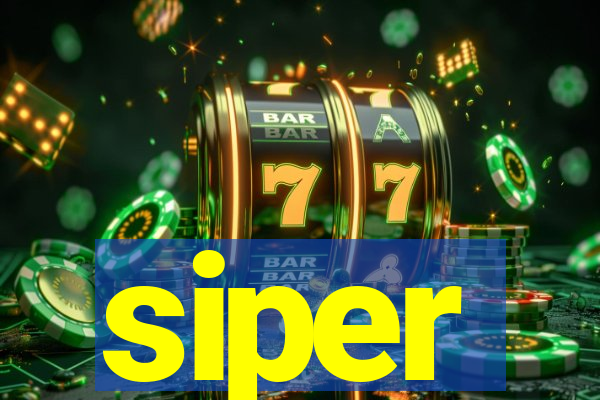 siper