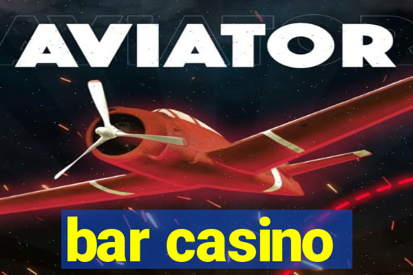 bar casino