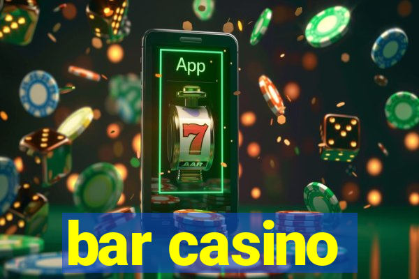 bar casino