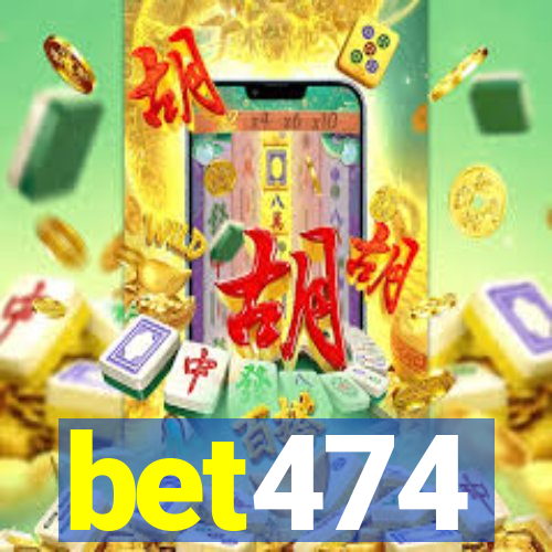 bet474