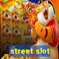 street slot