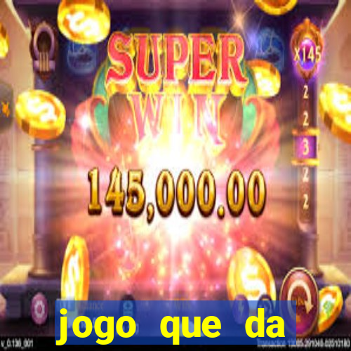 jogo que da dinheiro de verdade tigre