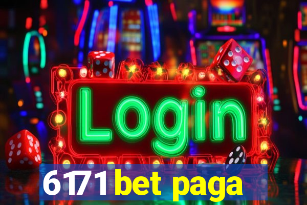 6171 bet paga