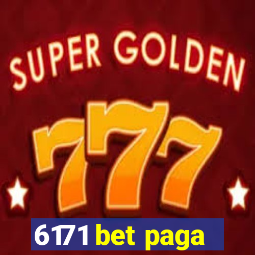 6171 bet paga