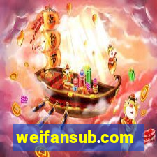 weifansub.com