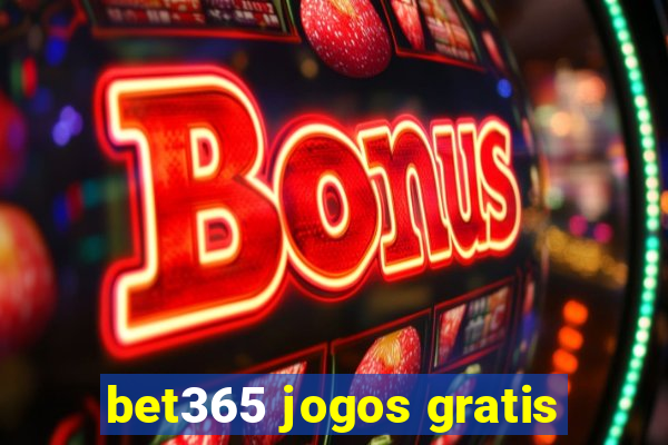 bet365 jogos gratis