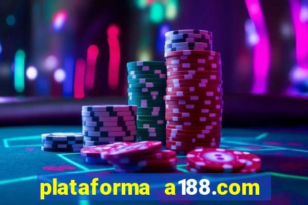 plataforma a188.com paga mesmo