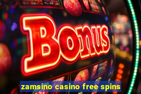 zamsino casino free spins