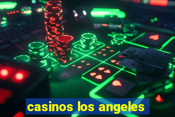 casinos los angeles