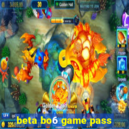 beta bo6 game pass