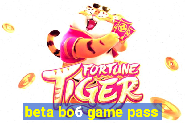 beta bo6 game pass