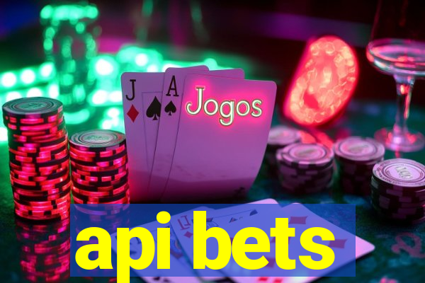 api bets