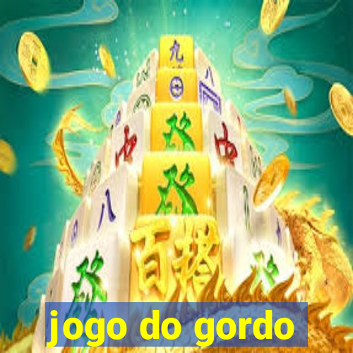 jogo do gordo