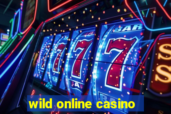 wild online casino