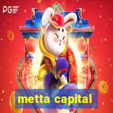 metta capital