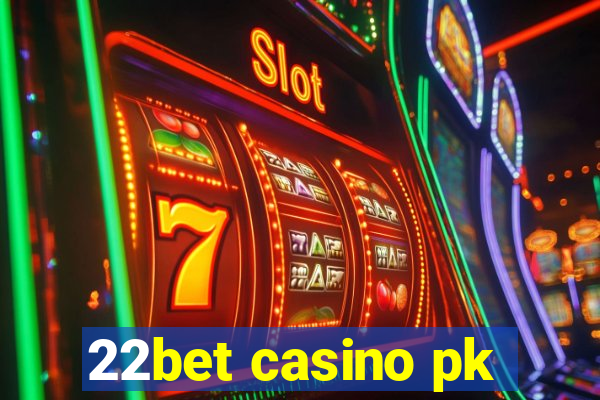 22bet casino pk