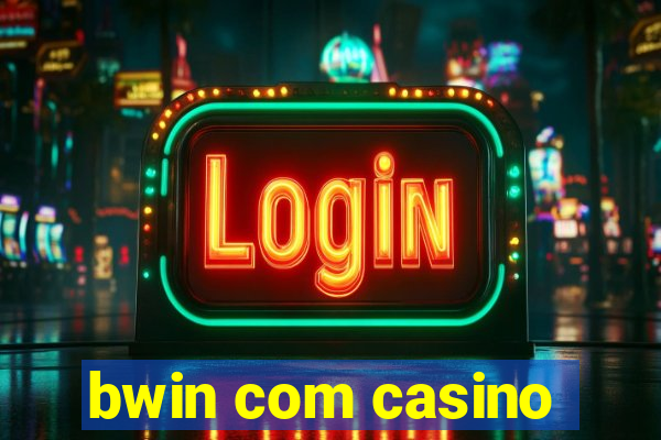 bwin com casino