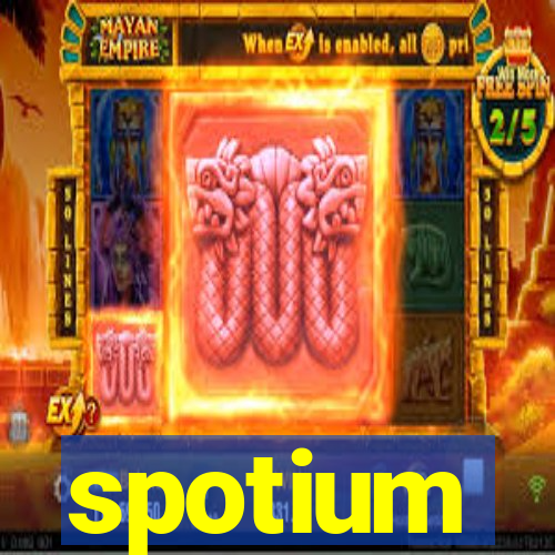 spotium