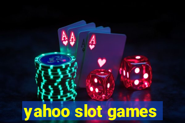 yahoo slot games