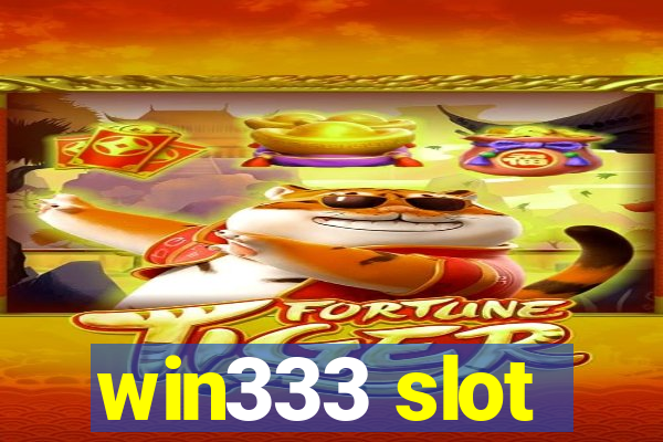 win333 slot