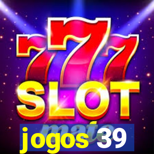 jogos 39