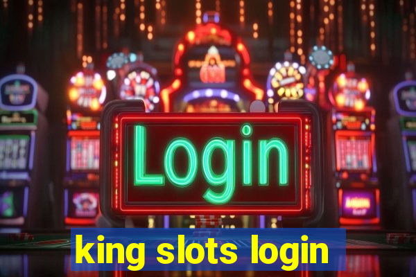 king slots login