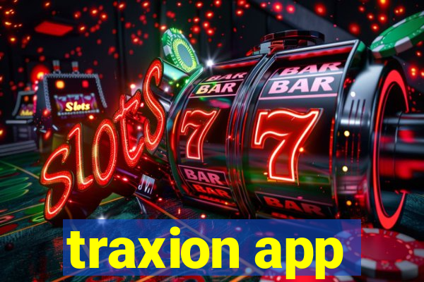 traxion app