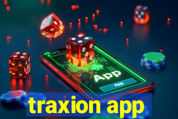 traxion app