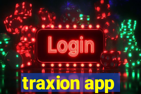 traxion app