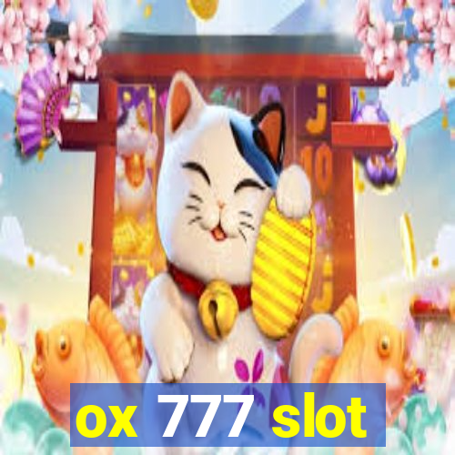 ox 777 slot