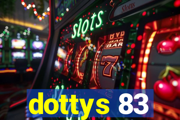 dottys 83