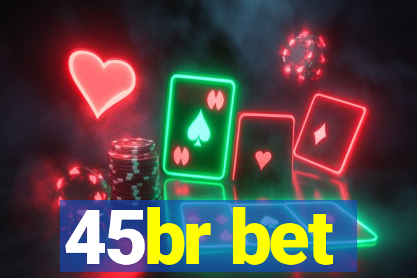 45br bet