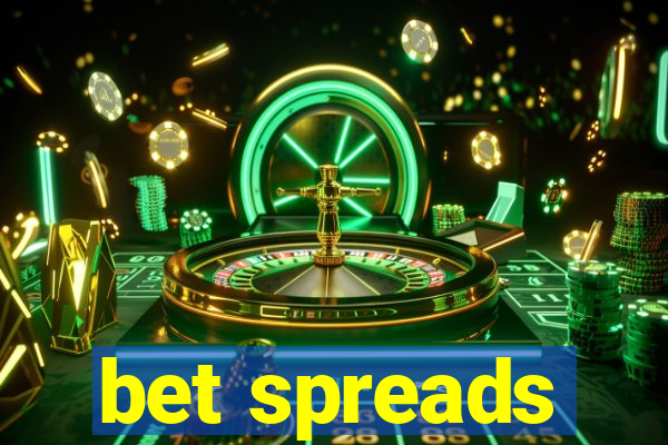 bet spreads